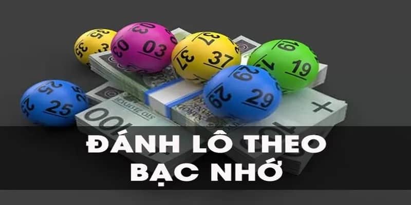 Hướng dẫn bạc nhớ lô đề đỉnh như dân chuyên